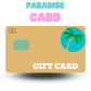 Paradise Card